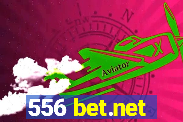 556 bet.net